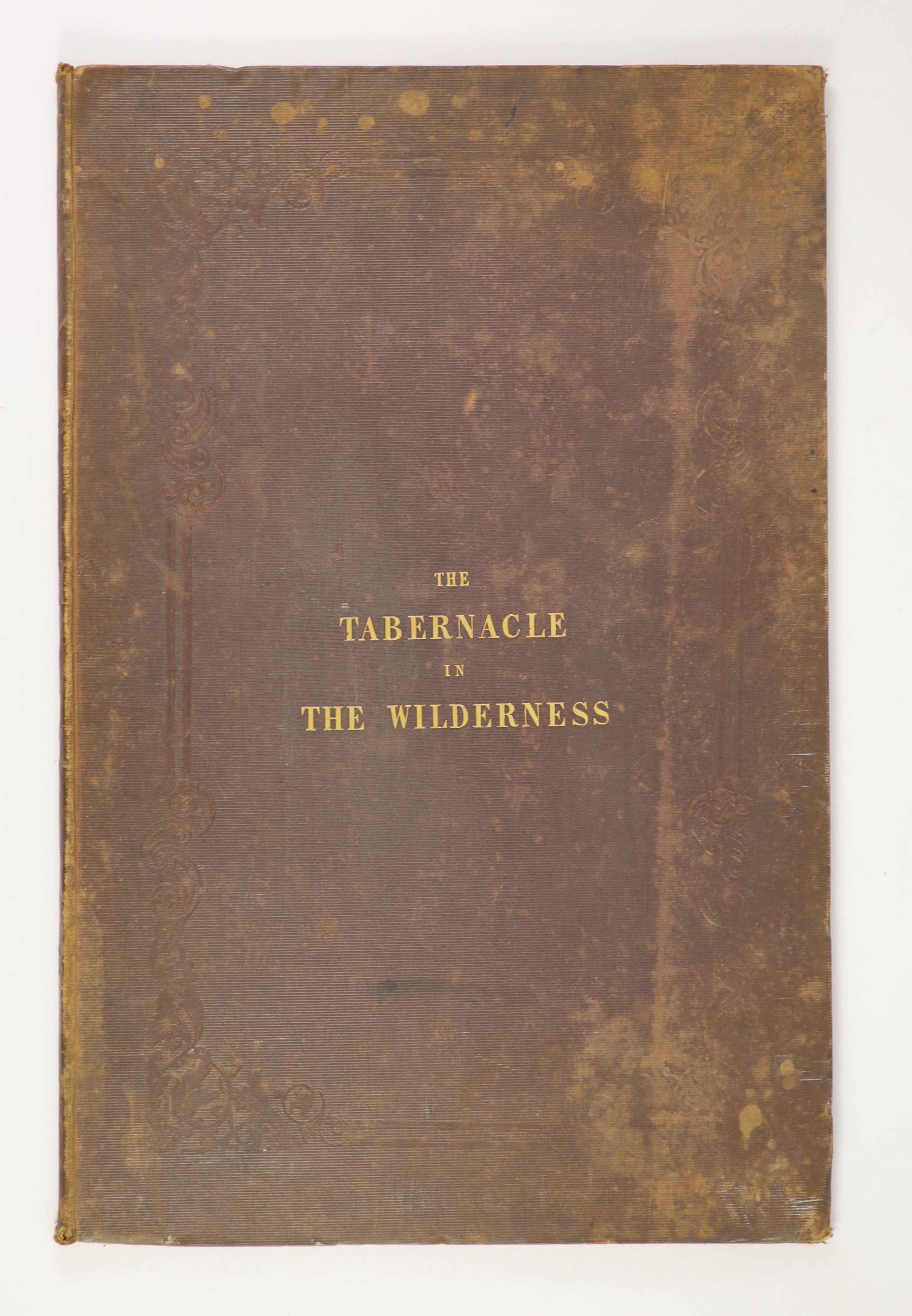 Rhind, W.G - The Tabernacle in the Wilderness, 3rd edition, folio, original cloth, with frontispiece and 3 hand-coloured plates, Samuel Bagster, London, 1844